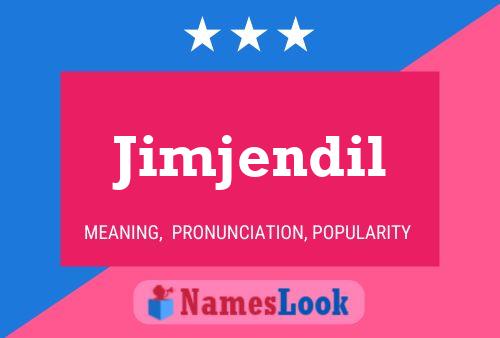 Постер имени Jimjendil