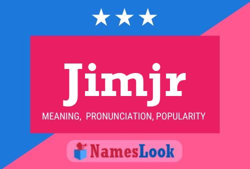 Постер имени Jimjr