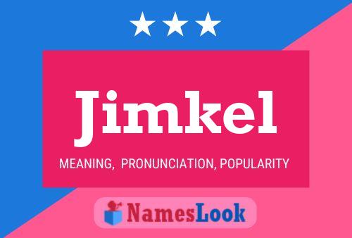 Постер имени Jimkel