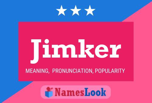 Постер имени Jimker