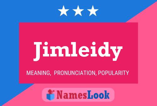 Постер имени Jimleidy