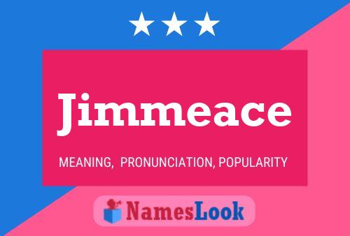 Постер имени Jimmeace