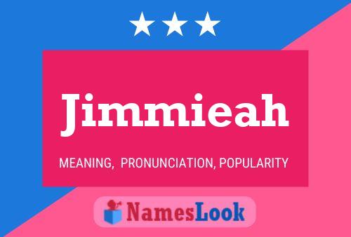 Постер имени Jimmieah