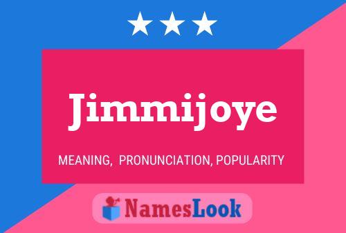 Постер имени Jimmijoye