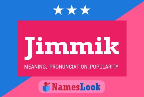 Постер имени Jimmik