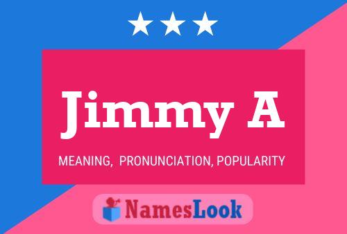 Постер имени Jimmy A