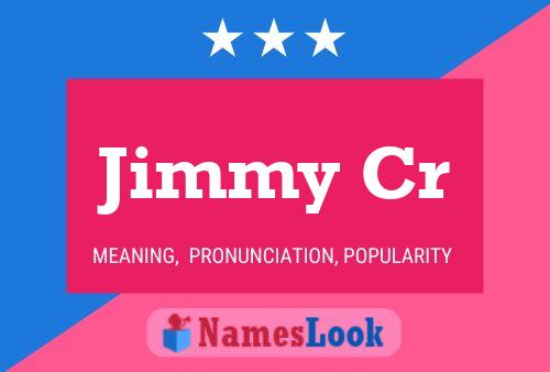 Постер имени Jimmy Cr