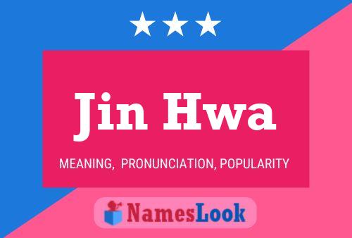 Постер имени Jin Hwa