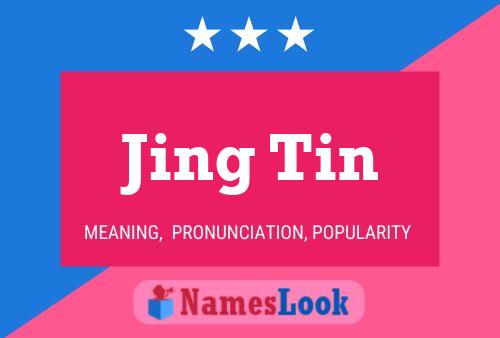 Постер имени Jing Tin