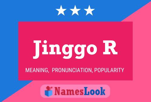 Постер имени Jinggo R