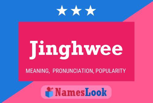 Постер имени Jinghwee