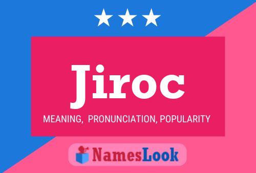 Постер имени Jiroc