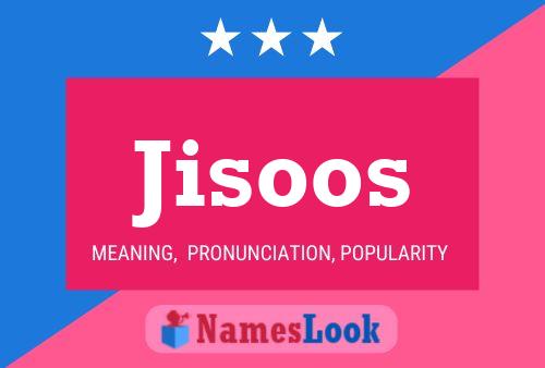 Постер имени Jisoos