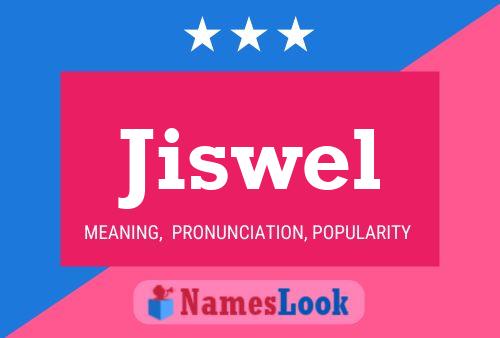 Постер имени Jiswel