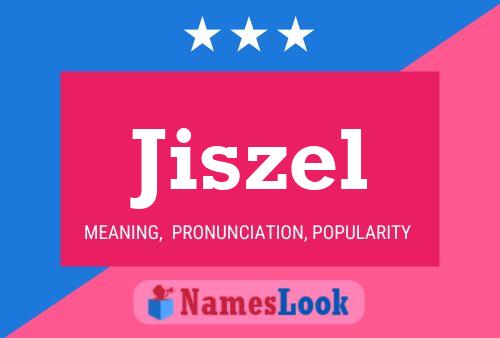 Постер имени Jiszel