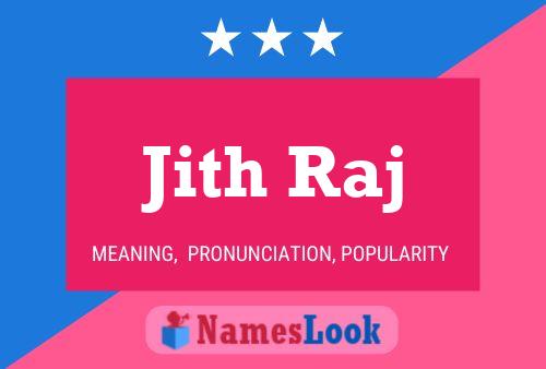 Постер имени Jith Raj