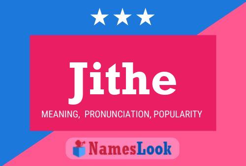 Постер имени Jithe