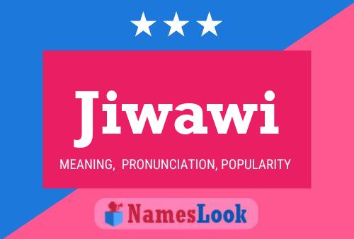 Постер имени Jiwawi