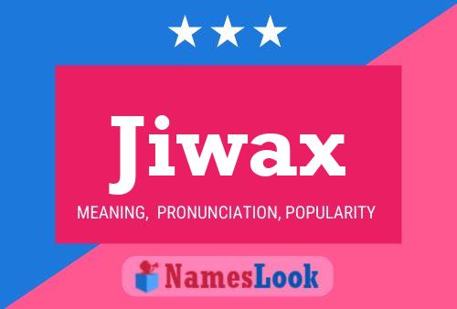 Постер имени Jiwax