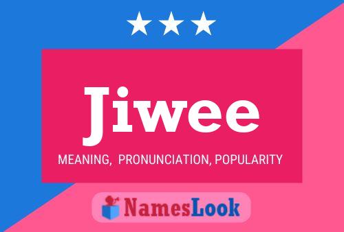 Постер имени Jiwee