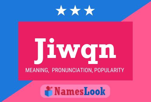 Постер имени Jiwqn