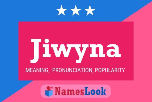 Постер имени Jiwyna