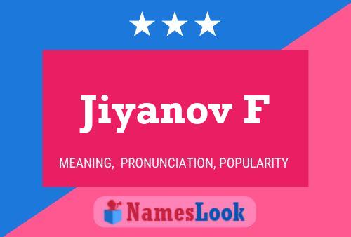 Постер имени Jiyanov F