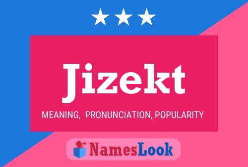 Постер имени Jizekt