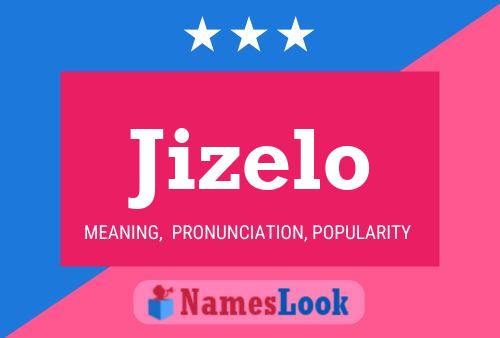 Постер имени Jizelo