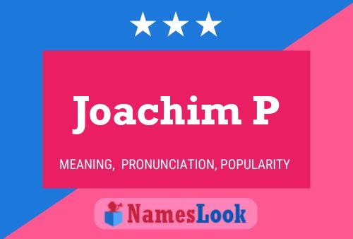 Постер имени Joachim P