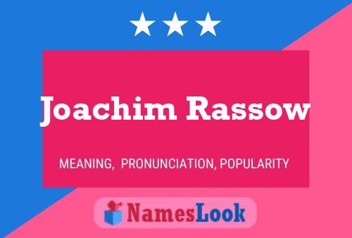 Постер имени Joachim Rassow