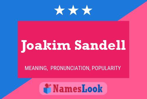 Постер имени Joakim Sandell