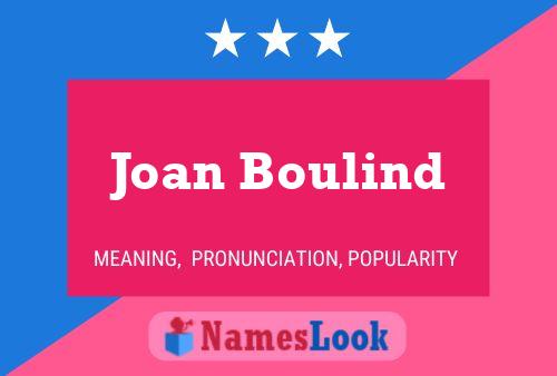 Постер имени Joan Boulind