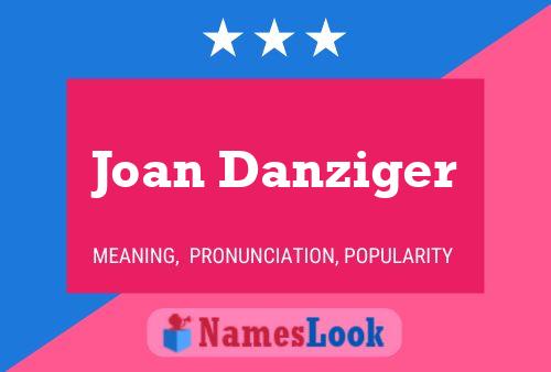 Постер имени Joan Danziger