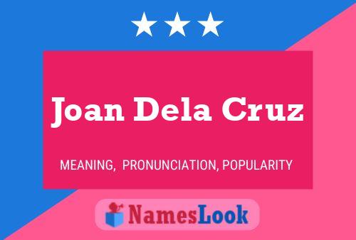 Постер имени Joan Dela Cruz