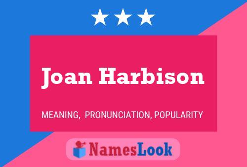 Постер имени Joan Harbison