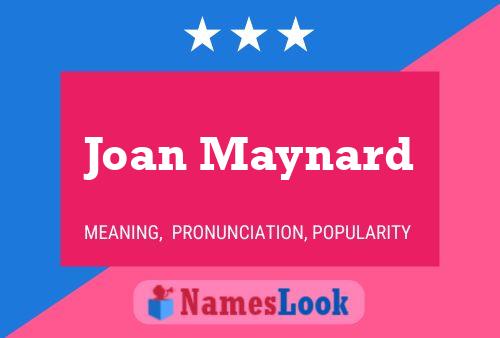 Постер имени Joan Maynard