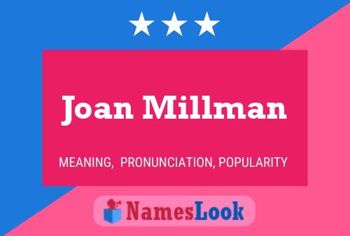 Постер имени Joan Millman