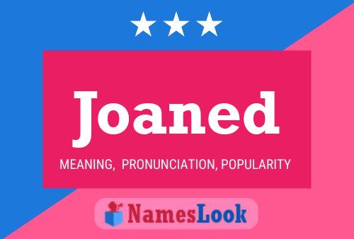 Постер имени Joaned