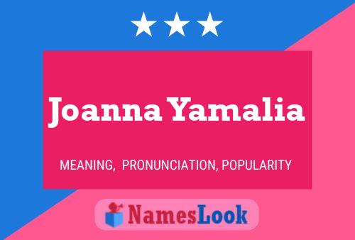 Постер имени Joanna Yamalia