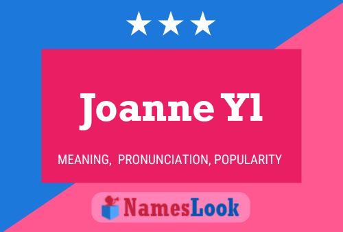 Постер имени Joanne Yl