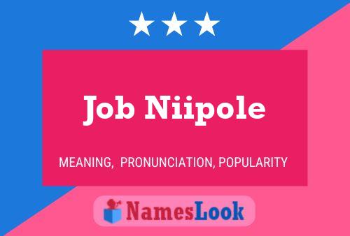 Постер имени Job Niipole