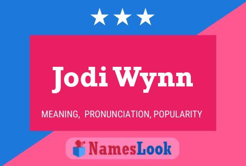 Постер имени Jodi Wynn