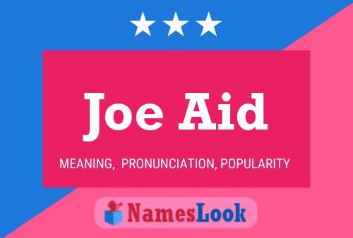 Постер имени Joe Aid