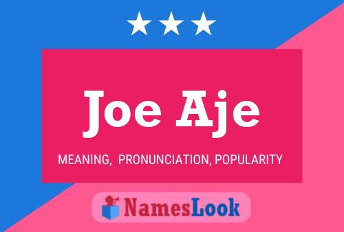 Постер имени Joe Aje