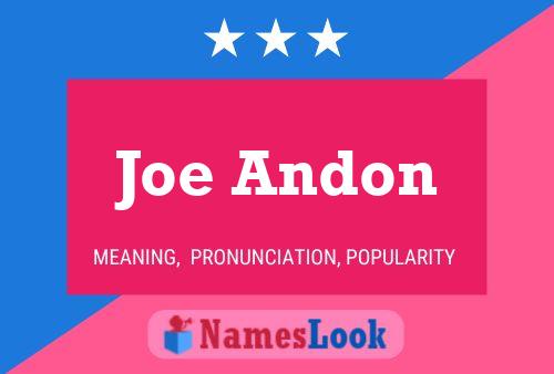 Постер имени Joe Andon