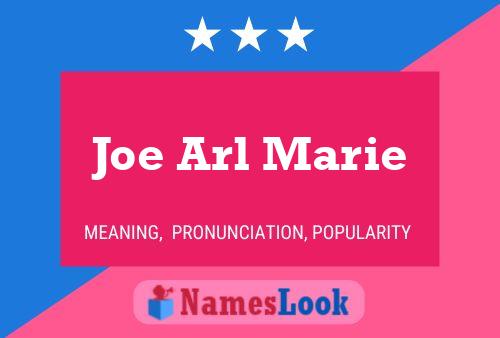 Постер имени Joe Arl Marie