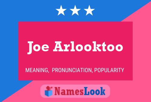 Постер имени Joe Arlooktoo