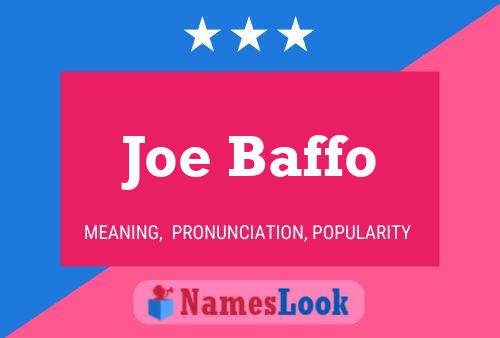 Постер имени Joe Baffo