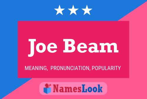 Постер имени Joe Beam